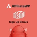 AffiliateWP – Sign Up Bonus