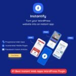 Instantify – PWA & Google  & Facebook IA for WordPress