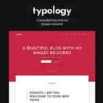 Typology – Text Based Minimal WordPress Blog Theme