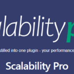 Scalability Pro – WordPress Plugin